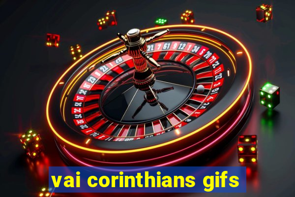 vai corinthians gifs
