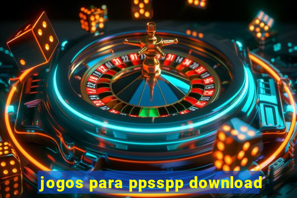 jogos para ppsspp download