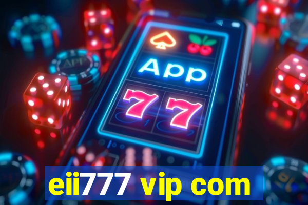 eii777 vip com