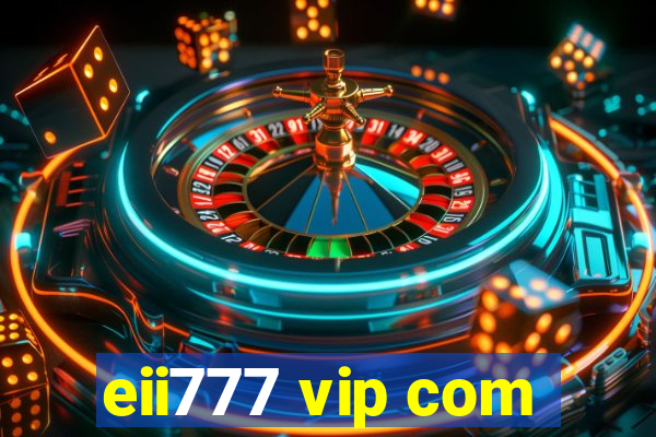 eii777 vip com