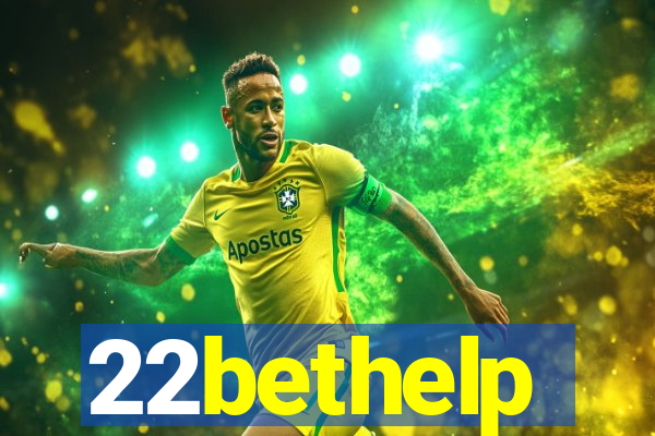 22bethelp