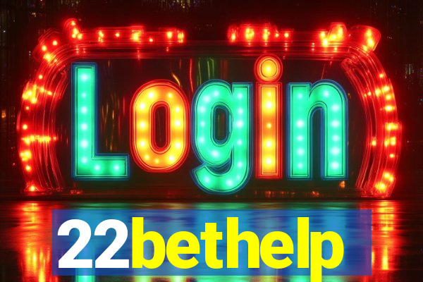22bethelp