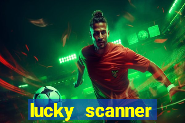 lucky scanner leitor da sorte