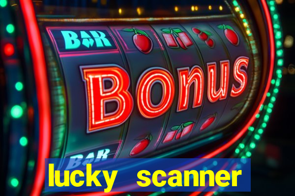 lucky scanner leitor da sorte
