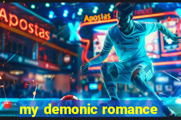 my demonic romance