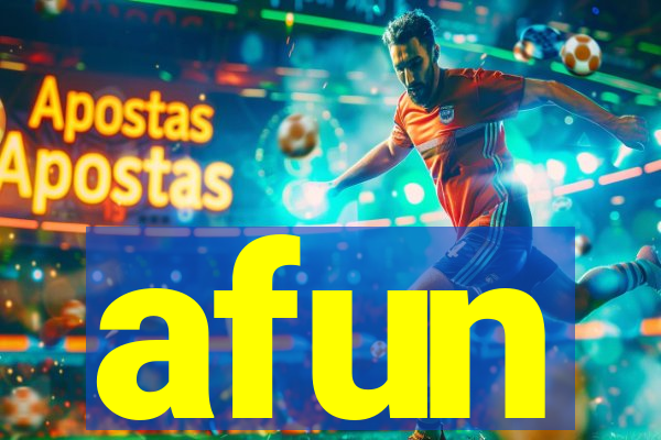 afun