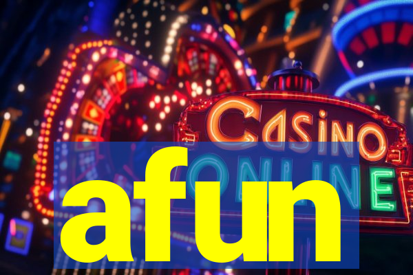 afun