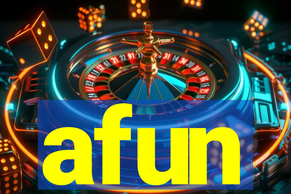 afun