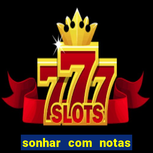 sonhar com notas de 50 reais jogo do bicho