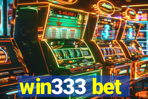 win333 bet