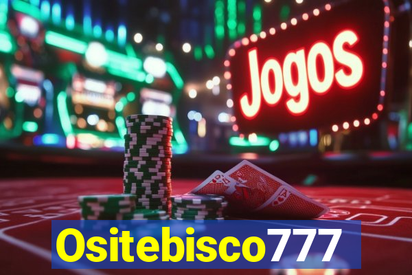 Ositebisco777