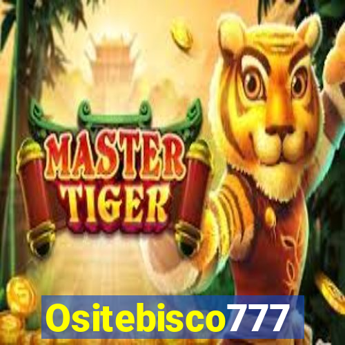 Ositebisco777