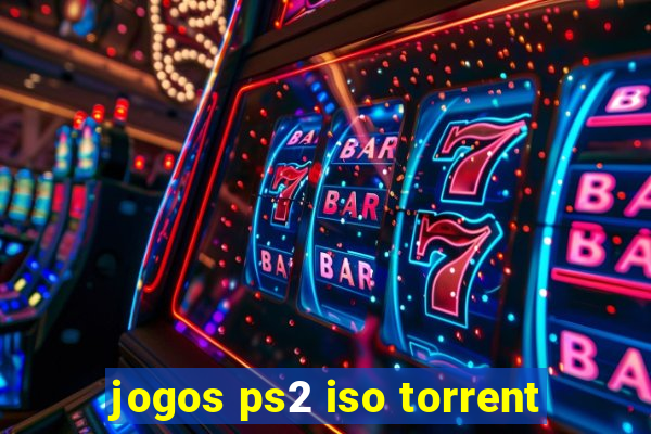 jogos ps2 iso torrent