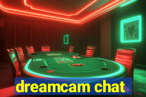 dreamcam chat