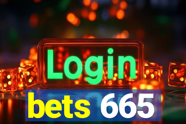 bets 665