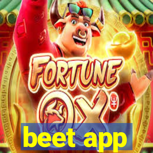beet app