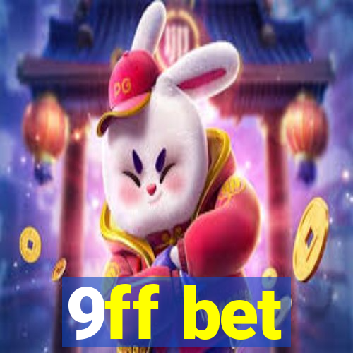 9ff bet