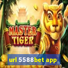 url 5588bet app
