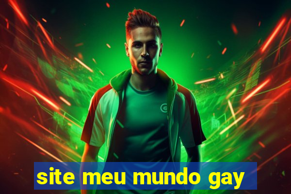 site meu mundo gay