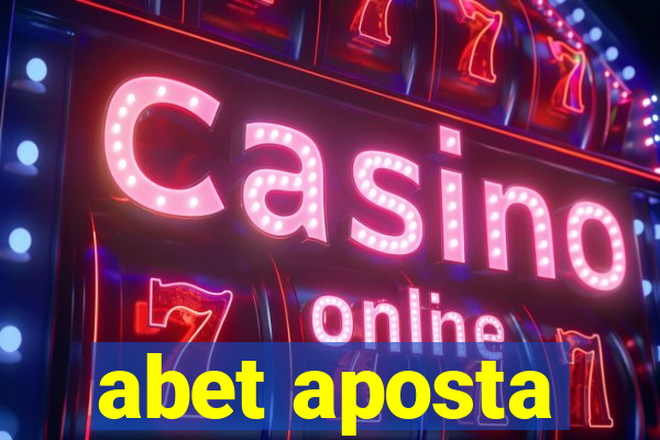 abet aposta