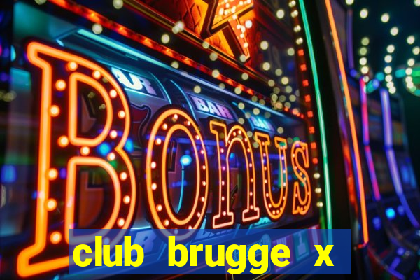 club brugge x union palpite