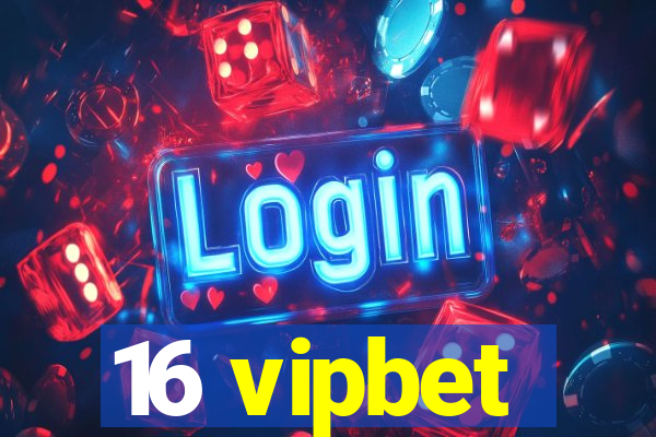 16 vipbet