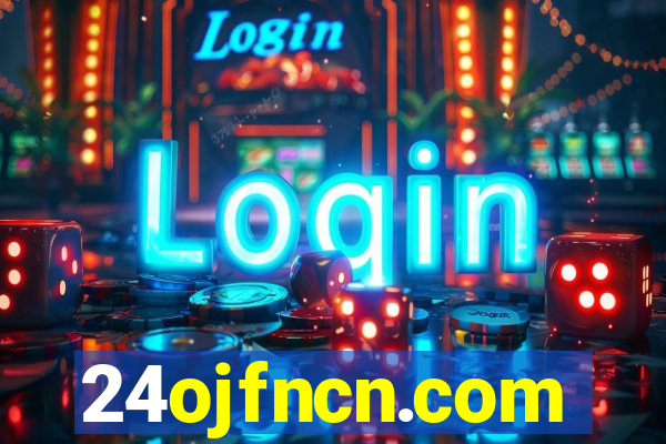 24ojfncn.com