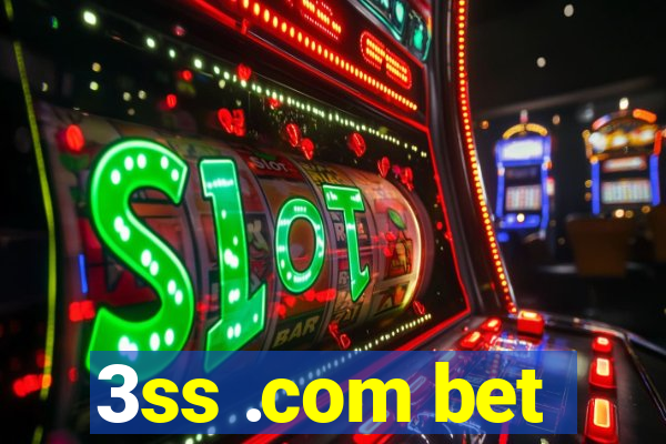 3ss .com bet