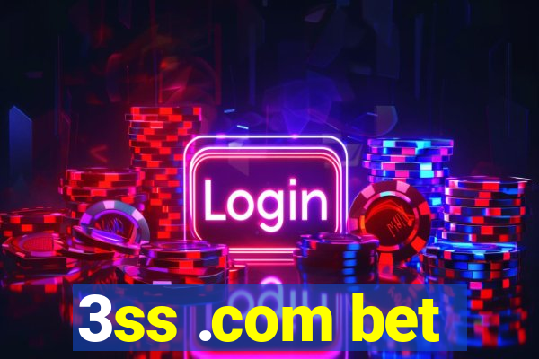 3ss .com bet