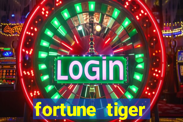 fortune tiger deposito 1 real