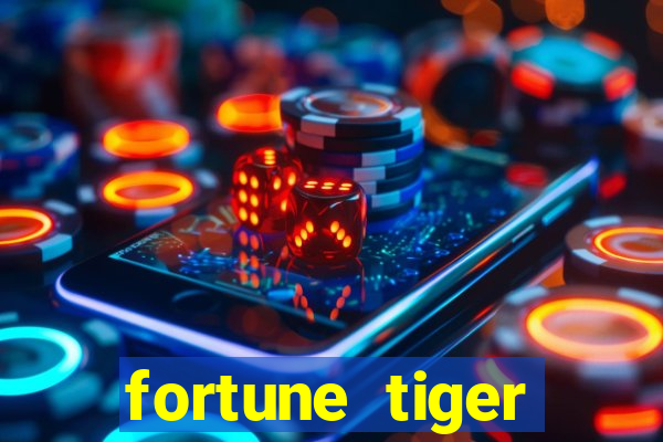fortune tiger deposito 1 real