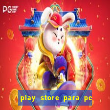 play store para pc windows 7