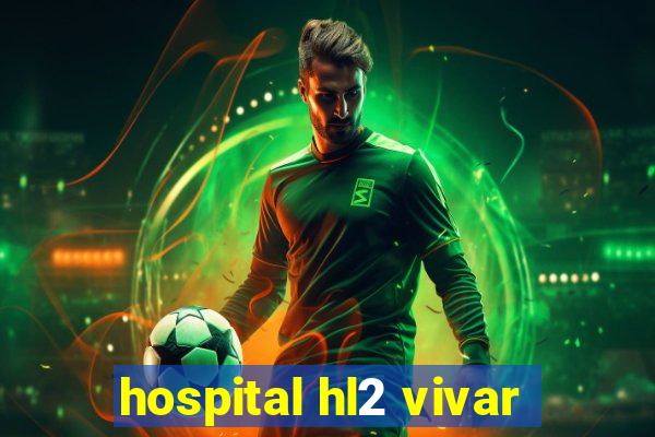 hospital hl2 vivar