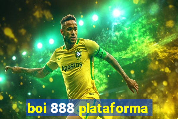 boi 888 plataforma
