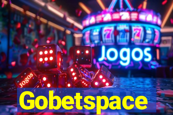 Gobetspace