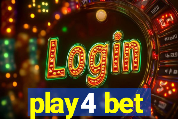play4 bet