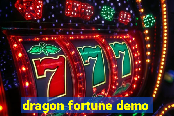 dragon fortune demo