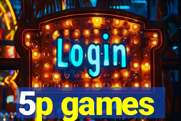 5p games