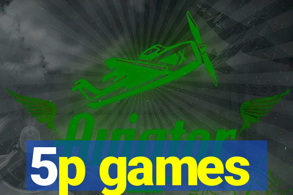 5p games