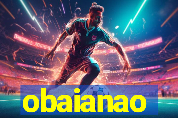 obaianao