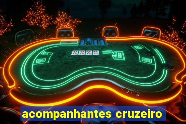 acompanhantes cruzeiro