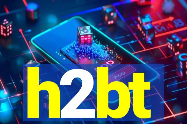 h2bt