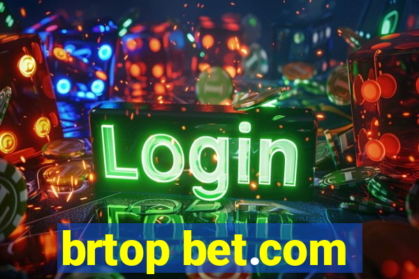 brtop bet.com