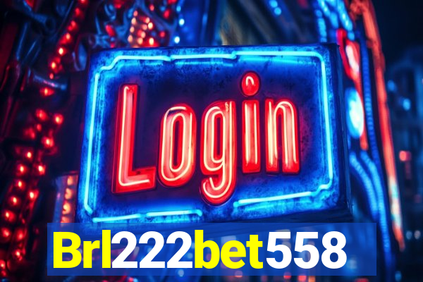 Brl222bet558