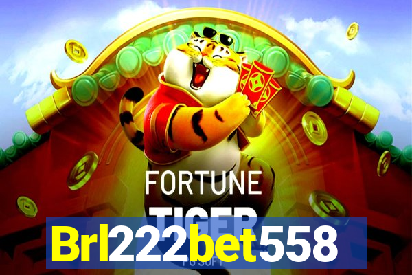 Brl222bet558