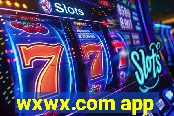 wxwx.com app