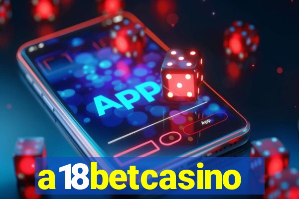 a18betcasino