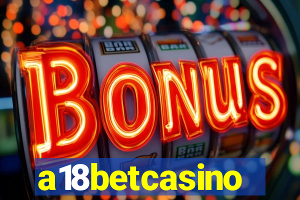 a18betcasino