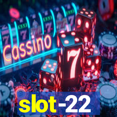slot-22