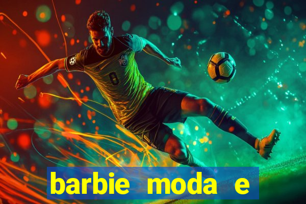 barbie moda e magia boneca